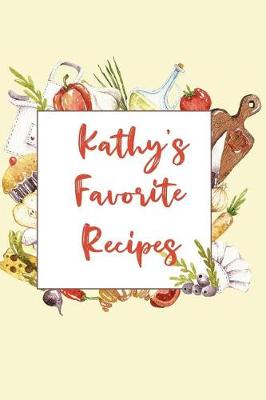 Book cover for Kathy's Favorite Recipes