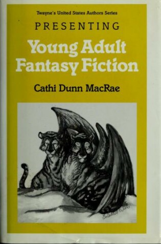 Cover of Presenting Young Adult Fantasy Fiction