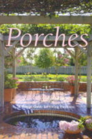 Cover of Porches and Other Outdoor Spaces