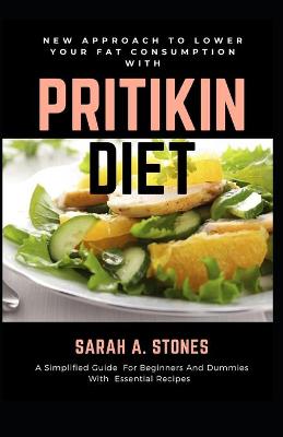 Book cover for New Approach To Lower Your Fat Consumption With Pritikin Diet