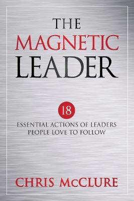 Book cover for The Magnetic Leader