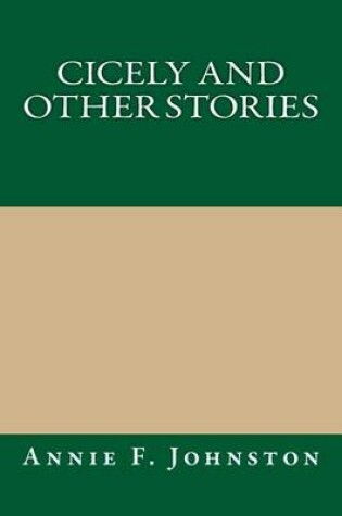 Cover of Cicely and Other Stories