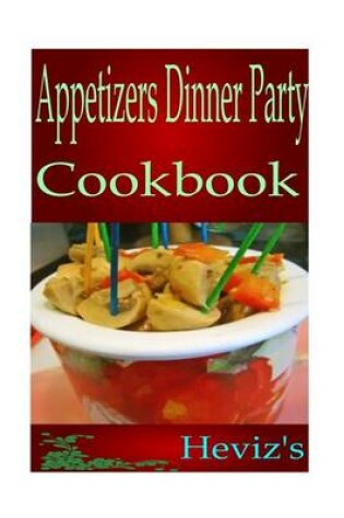 Cover of Appetizers Dinner Party Cookbook