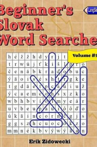Cover of Beginner's Slovak Word Searches - Volume 5