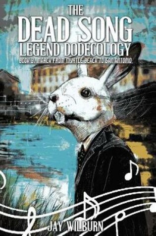 Cover of Dead Song Legend Dodecology Book 3