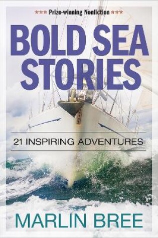 Cover of Bold Sea Stories