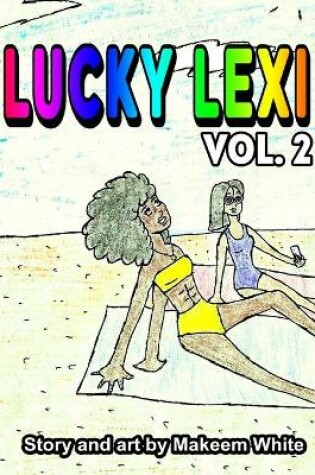 Cover of Lucky Lexi Vol. 2