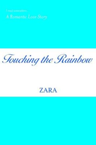 Cover of Touching the Rainbow