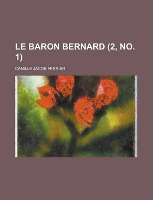 Book cover for Le Baron Bernard (2, No. 1 )