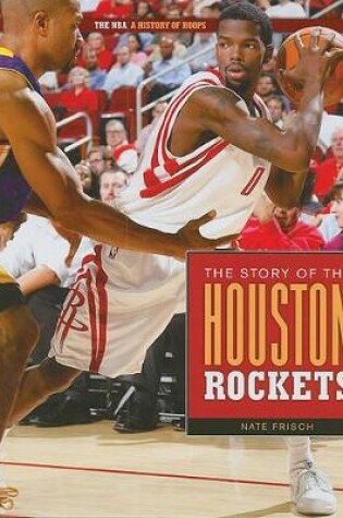 Cover of The Story of the Houston Rockets