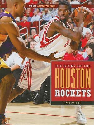 Book cover for The Story of the Houston Rockets