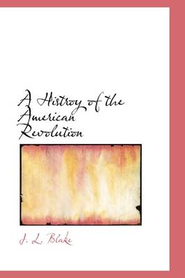 Book cover for A Histroy of the American Revolution