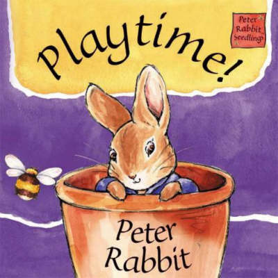 Book cover for Peter Rabbit Seedlings: Playtime, Peter Rabbit (Cloth Book)