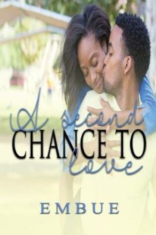 Cover of A Second Chance to Love