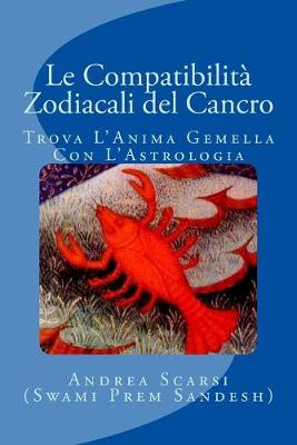 Book cover for Le Compatibilita Zodiacali del Cancro