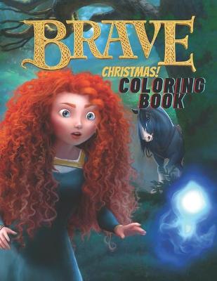 Book cover for Brave Christmas Coloring Book