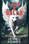 Book cover for Iron & Bella