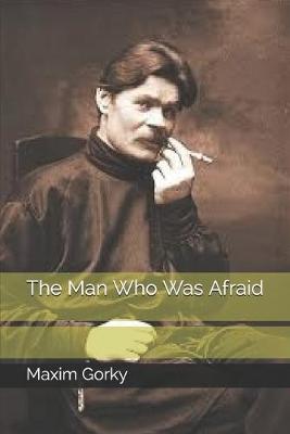 Book cover for The Man Who Was Afraid