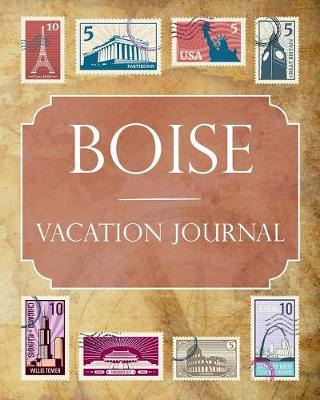 Book cover for Boise Vacation Journal