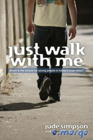 Cover of Just Walk with Me