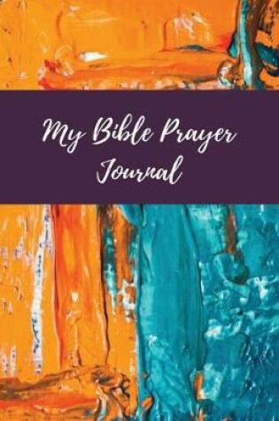 Cover of My Bible Prayer Journal