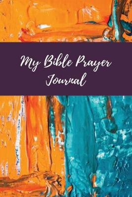 Book cover for My Bible Prayer Journal