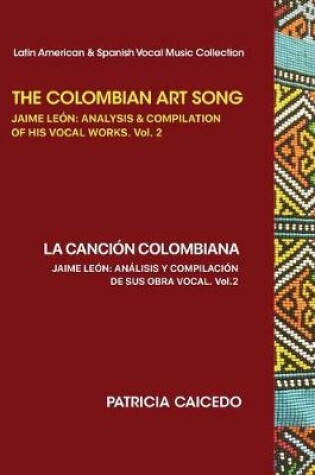 Cover of The Colombian Art Song Jaime Le?n