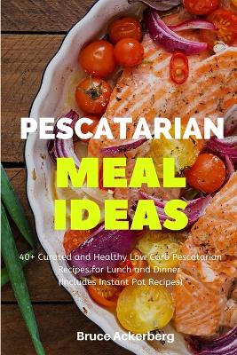 Book cover for Pescatarian Meal Ideas