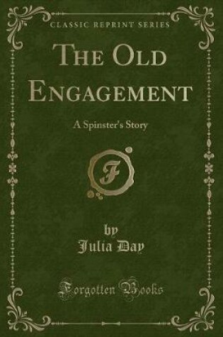 Cover of The Old Engagement