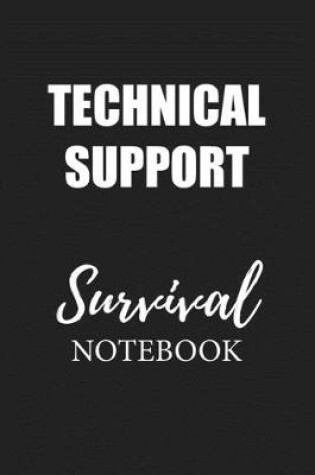 Cover of Technical Support Survival Notebook