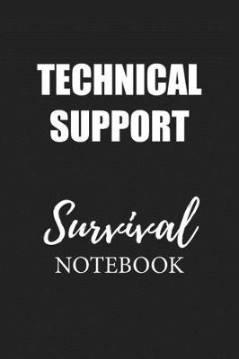 Book cover for Technical Support Survival Notebook