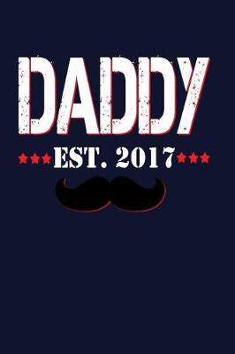 Book cover for Daddy Est. 2017