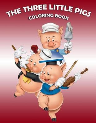 Book cover for The Three Little Pigs Coloring Book