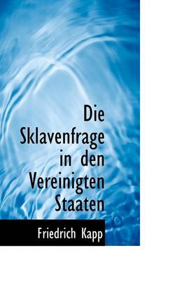 Book cover for Die Sklavenfrage in Den Vereinigten Staaten