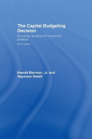 Cover of The Capital Budgeting Decision