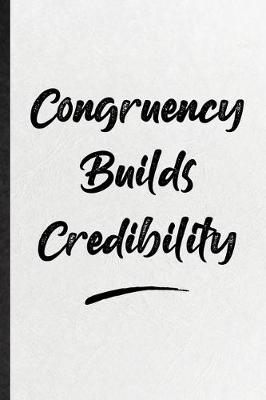 Book cover for Congruency Builds Credibility