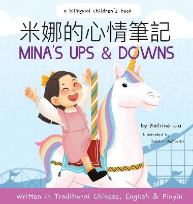 Book cover for Mina's Ups and Downs (Written in Traditional Chinese, English and Pinyin)