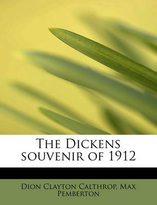 Book cover for The Dickens Souvenir of 1912