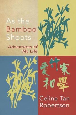 Cover of As the Bamboo Shoots