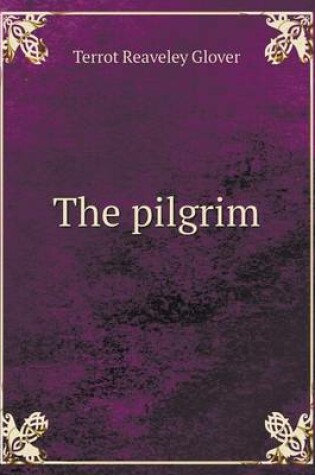 Cover of The pilgrim