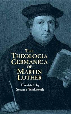 Book cover for The Theologia Germanica of Martin Luther