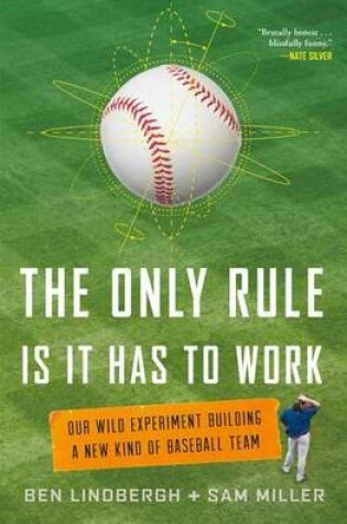 Cover of The Only Rule Is It Has to Work