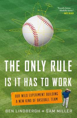 Book cover for The Only Rule Is It Has to Work