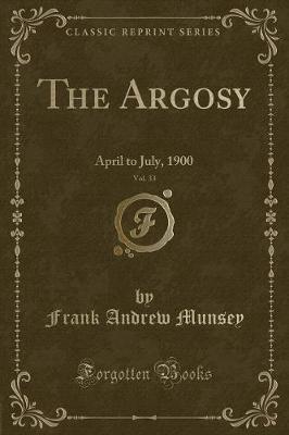 Book cover for The Argosy, Vol. 33