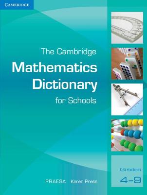 Book cover for The Cambridge Mathematics Dictionary for Schools