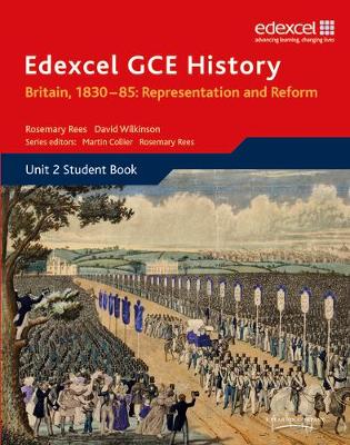 Book cover for Edexcel GCE History AS Unit 2 B1 Britain, 1830-85: Representation and Reform