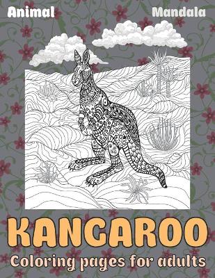 Book cover for Mandala Coloring pages for Adults - Animal - Kangaroo