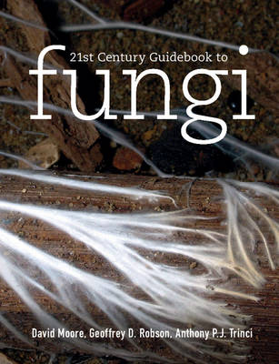 Book cover for 21st Century Guidebook to Fungi with CD-ROM