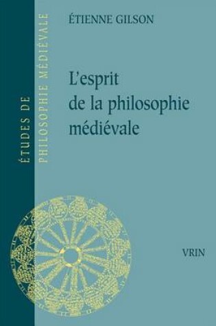 Cover of L'Esprit de la Philosophie Medievale
