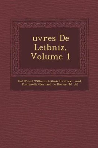 Cover of Uvres de Leibniz, Volume 1